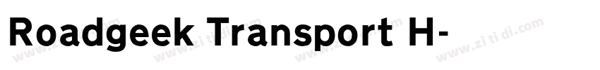 Roadgeek Transport H字体转换 Roadgeek Transport H字体转换